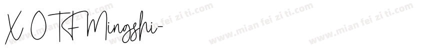 X OTF Mingshi字体转换